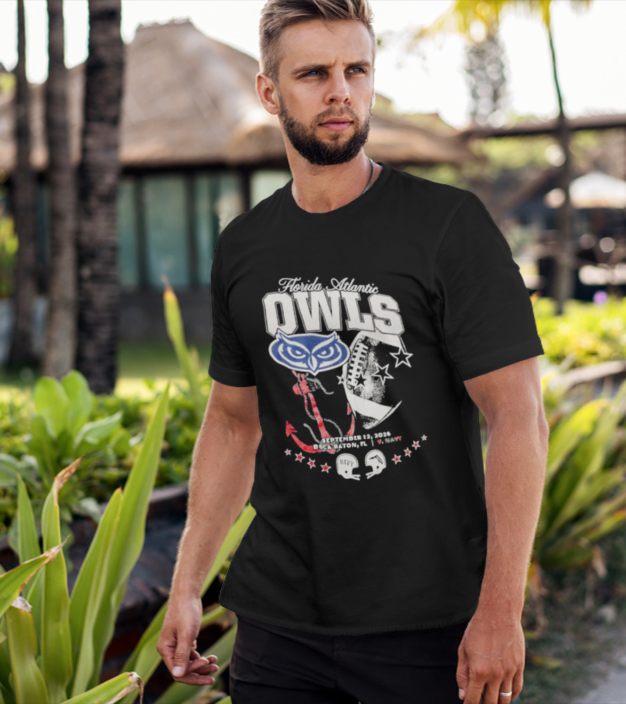 Florida Atlantic Owls September 12 2026 Boca Raton FL Vs Navy T-Shirt