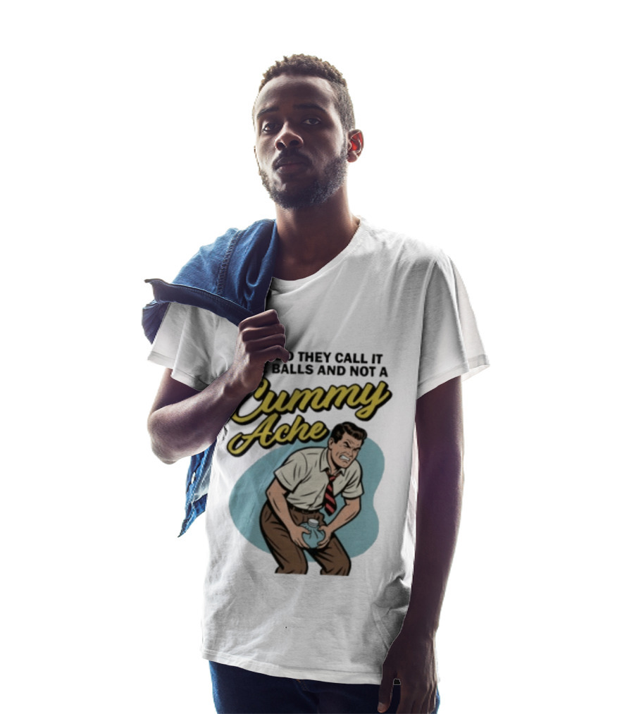 Why Do They Call It Blue Balls And Not A Cummy Ache Vintage Comic Style Man Groin Ache Image T-Shirt