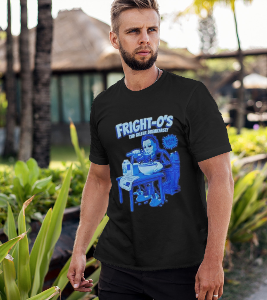 Fright O's The Killer Breakfast Cereal Halloween Michael Myers Killer Taste T-Shirt