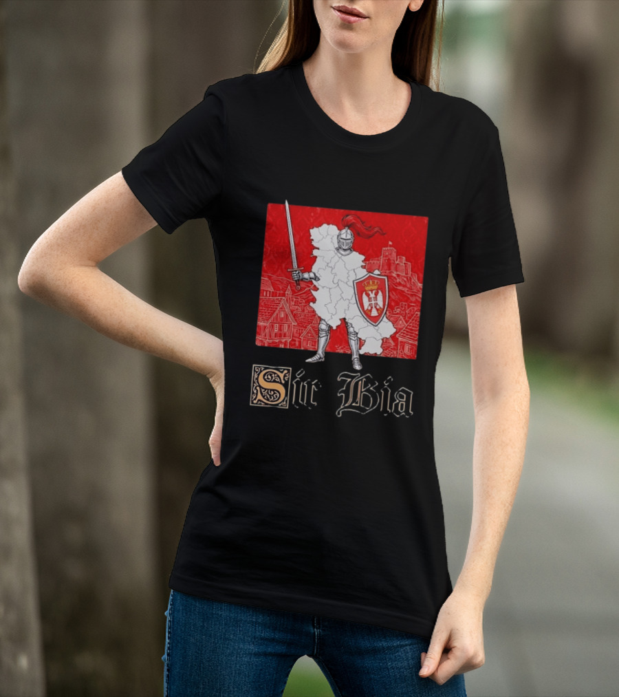 Sir Bia Knight Of Serbia Map Serbian Pride Shield Armor Heritage T-Shirt