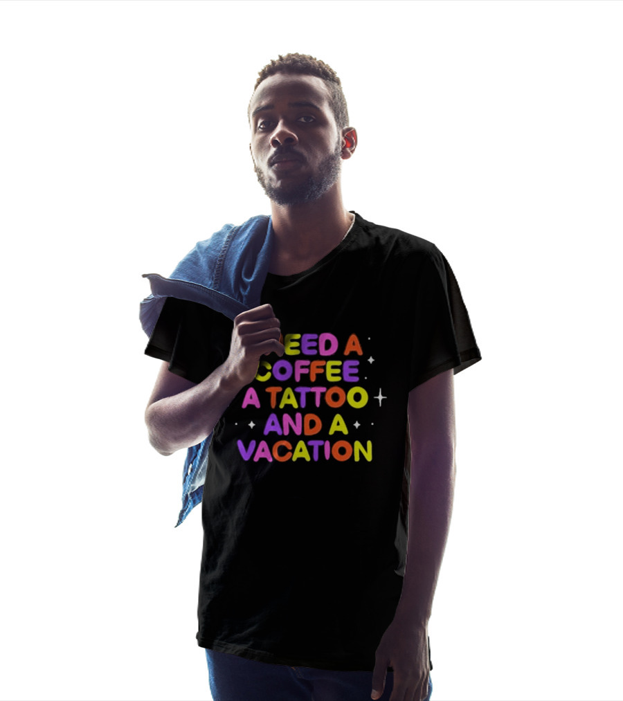 I Need Coffee Tattoo Vacation Colorful Block Letters T-Shirt