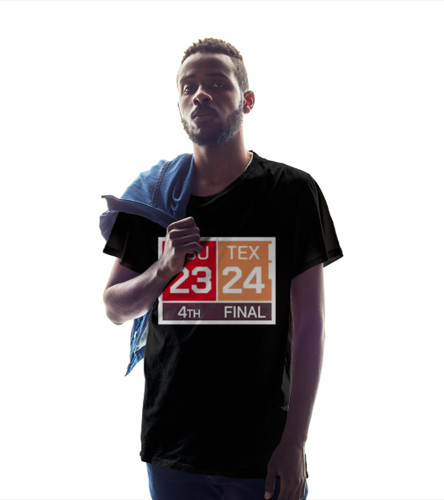 OSU 23 Texas 24 4th Quarter Final Score Comeback Victory T-Shirt