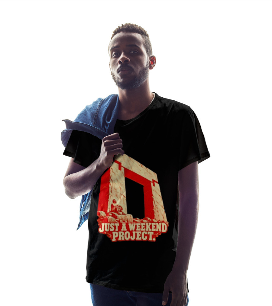 Just A Weekend Project Stonehenge Construction Builder T-Shirt