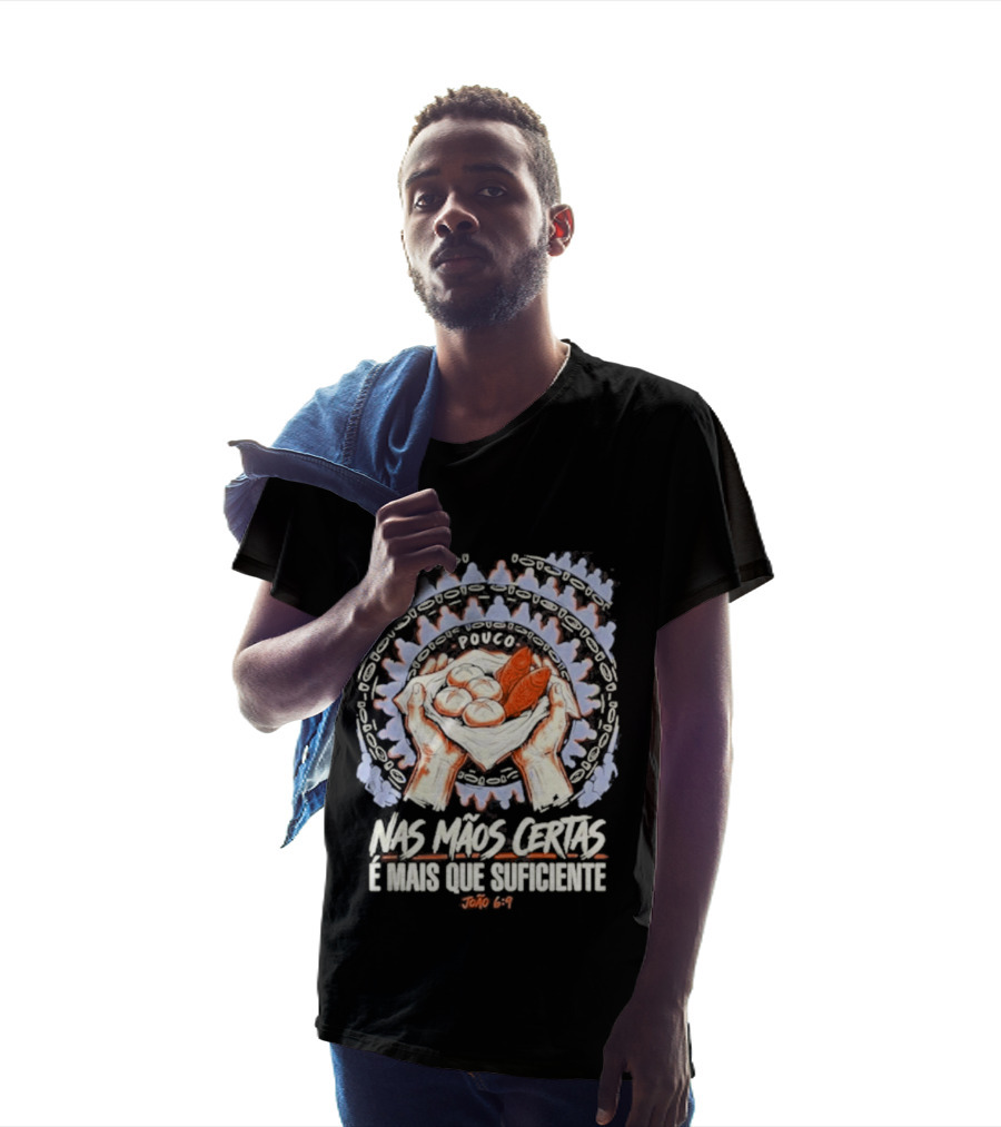 Nas Mãos Certas É Mais Que Suficiente João 6 9 Mãos Segurando Pão E Peixe T-Shirt