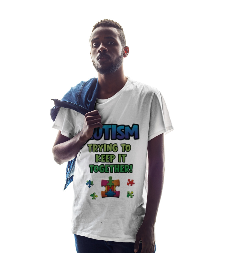 Autism Trying To Keep It Together Puzzle Piece T-Shirt
