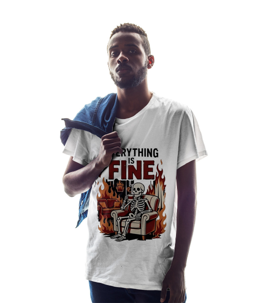 Everything Is Fine Skeleton Enjoying Coffee Amidst Flames T-Shirt