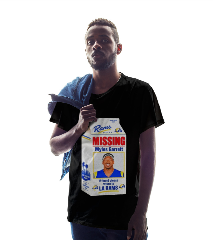Rams Dairy Missing Myles Garrett Return To LA Rams Milk Carton Los Angeles Rams T-Shirt