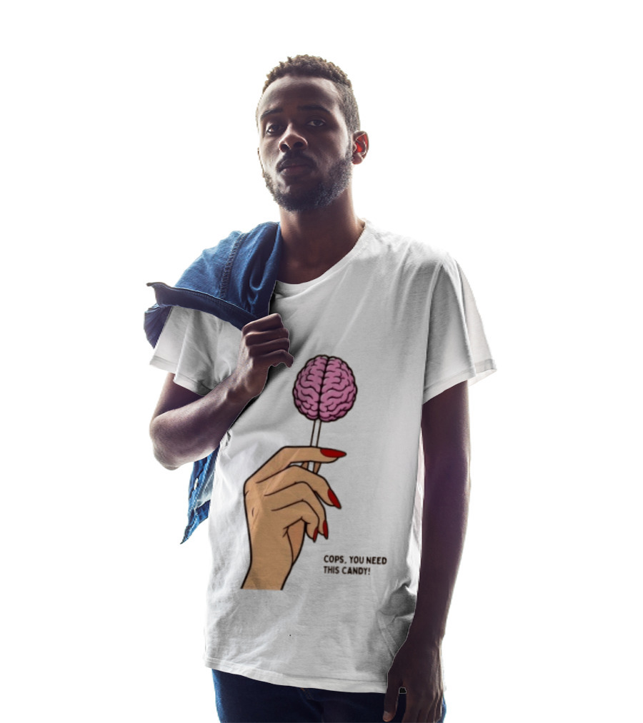 Cops You Need This Candy Hand Pink Brain Lollipop T-Shirt