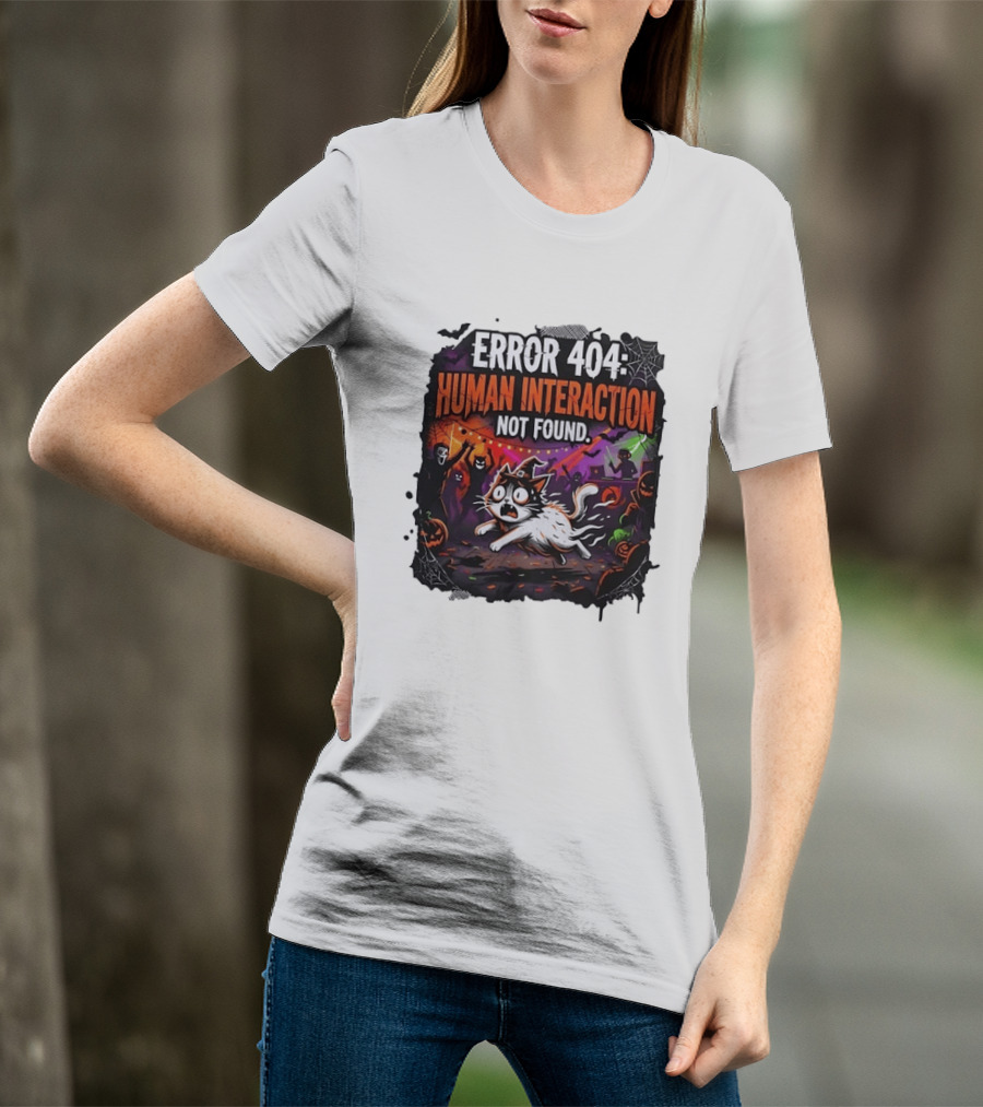 Error 404 Human Interaction Not Found Halloween Cat Spooky Party Scene T-Shirt