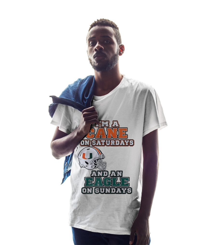 I'm A Cane On Saturdays Miami Spirit And An Eagle On Sundays Philadelphia Pride Football T-Shirt