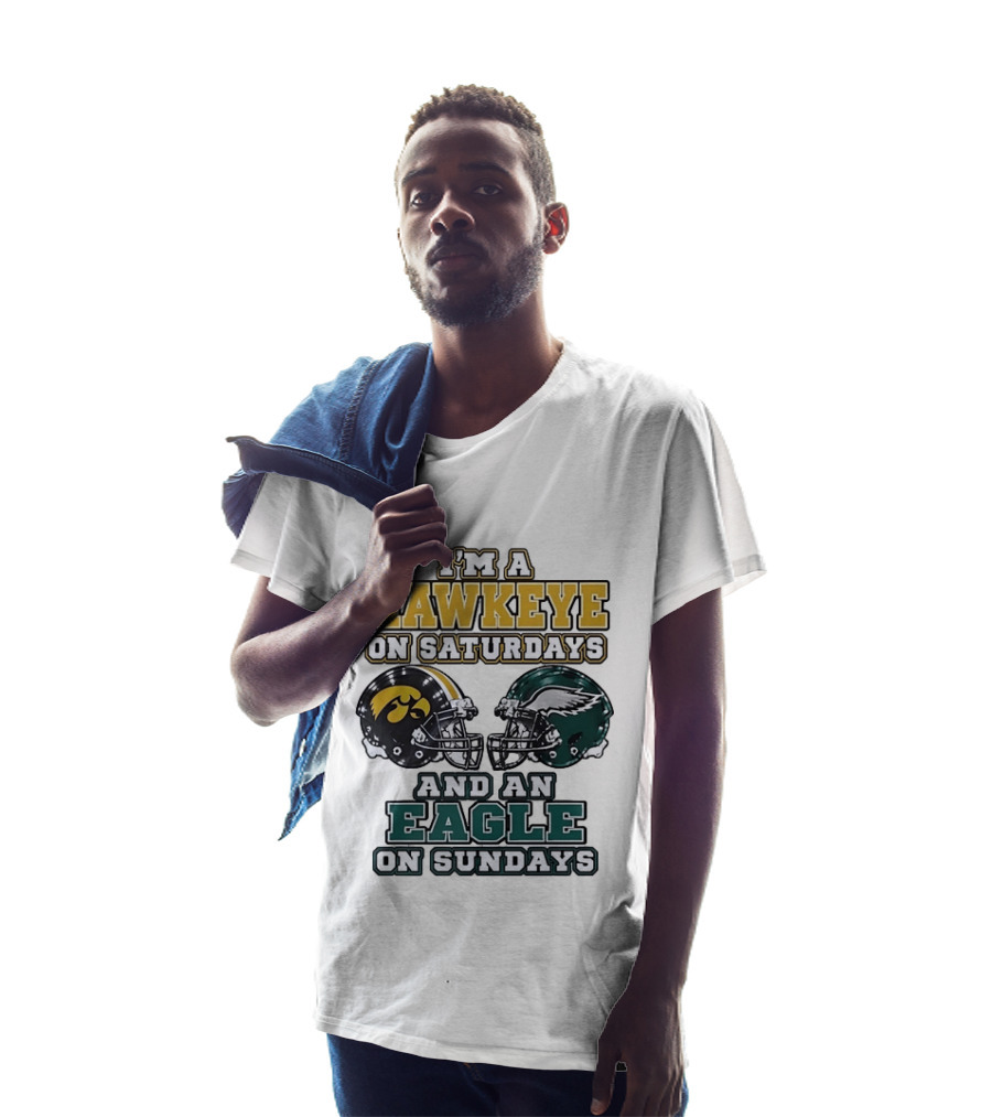 I'm A Hawkeye On Saturdays And An Eagle On Sundays Football Helmets T-Shirt