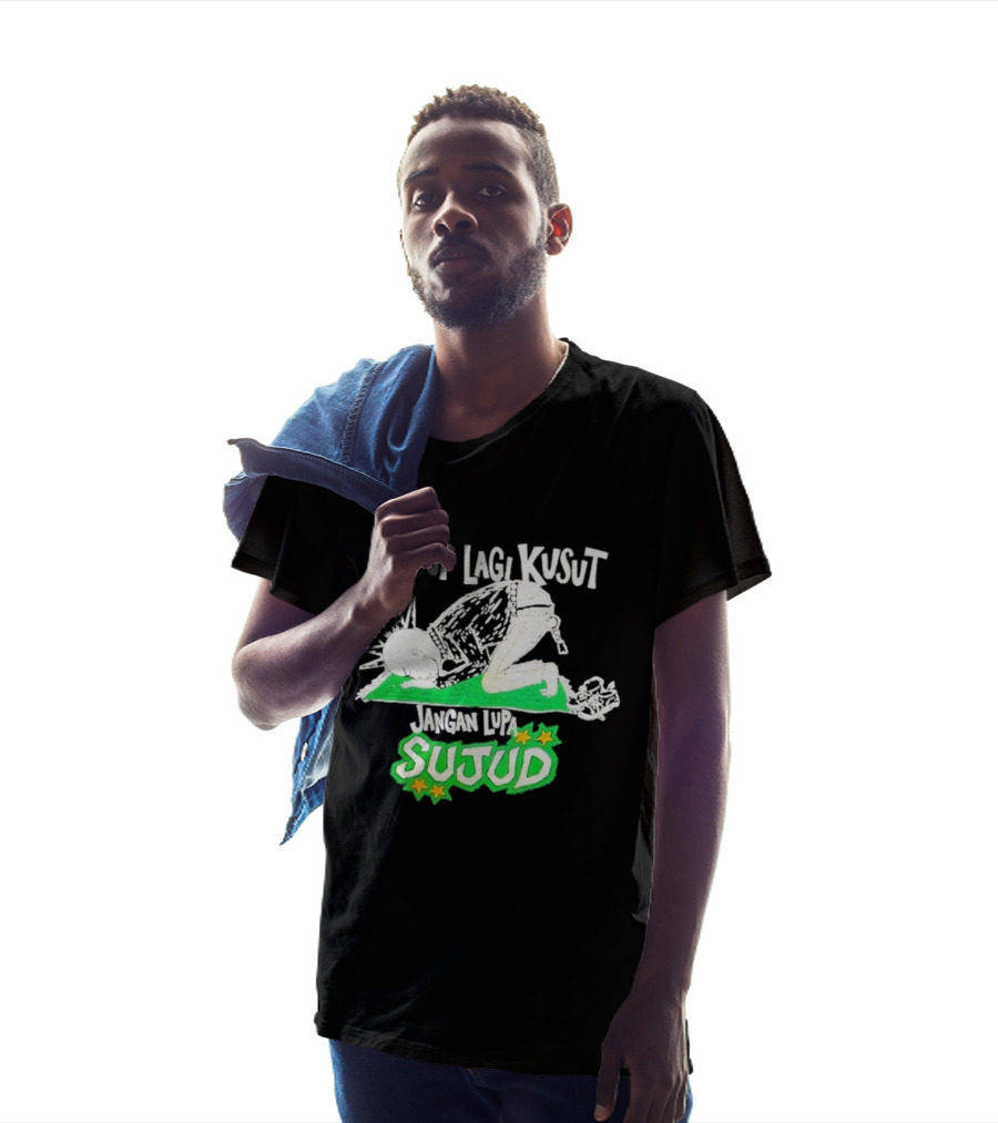 Hidup Lagi Kusut Jangan Lupa Sujud T-Shirt