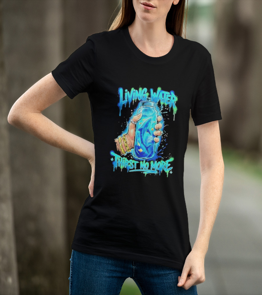 Living Water Thirst No More Shark Hand Holding Water Bottle T-Shirt