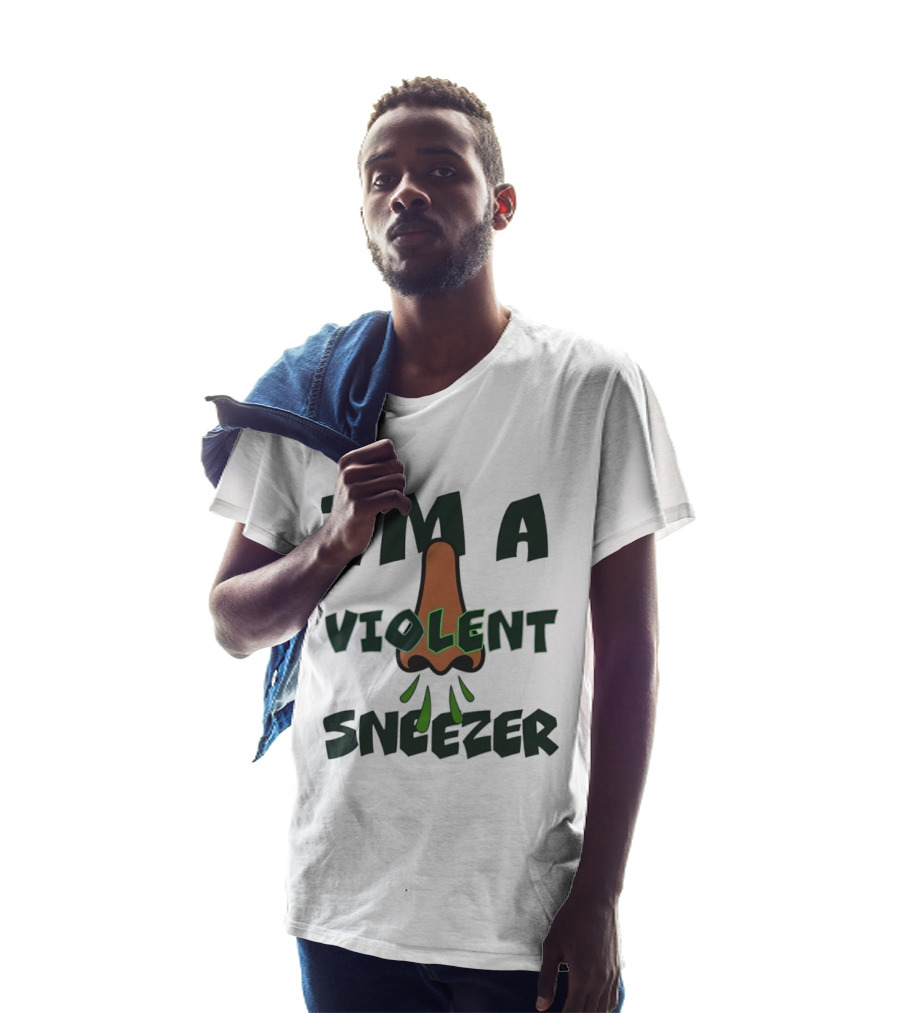 I'm A Violent Sneezer Nose Sneezing Allergies T-Shirt