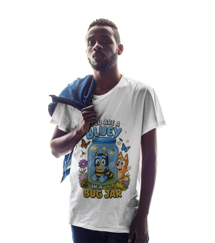 You Are A Bluey In A Bug Jar Butterfly Ladybug Flowers T-Shirt