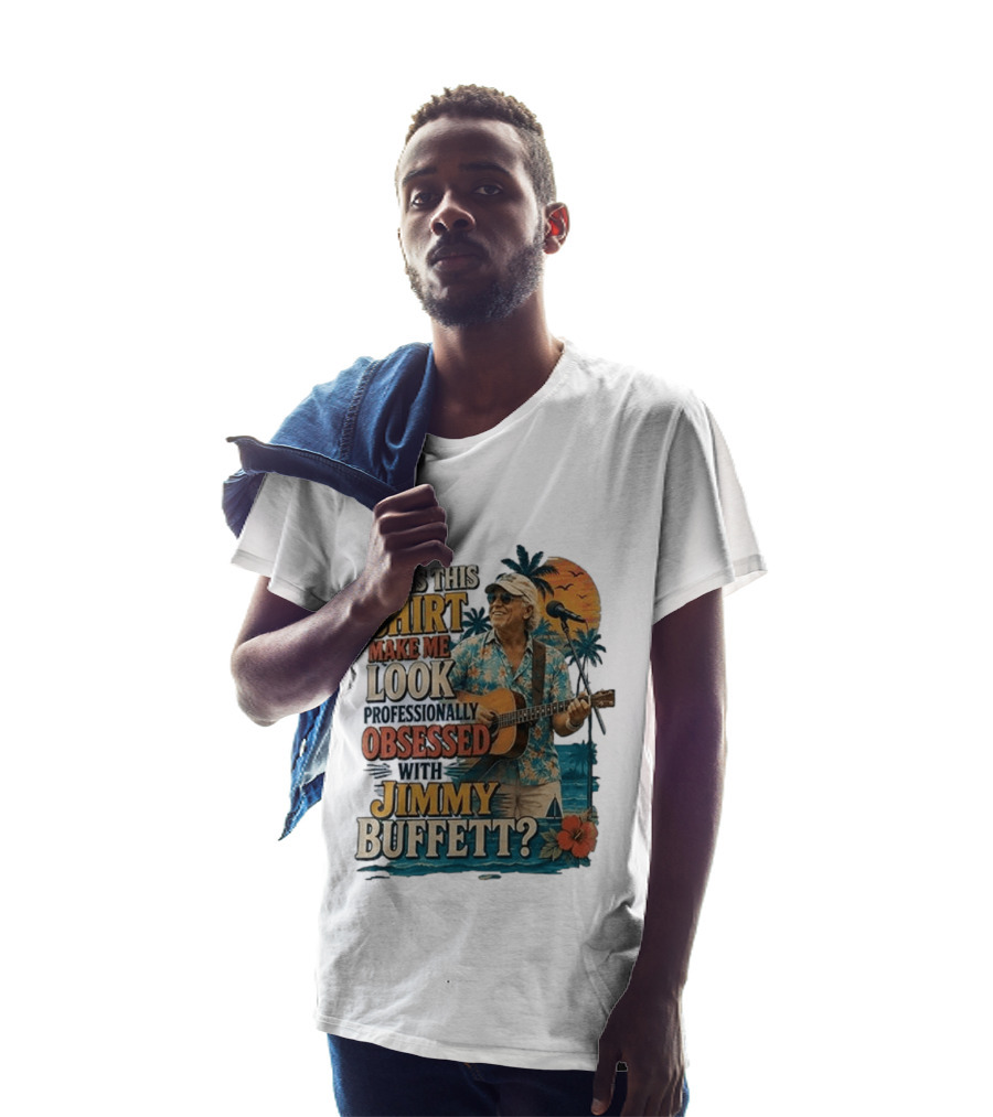 Jimmy Buffett Professionally Obsessed Tropical Vibes Musician T-Shirt