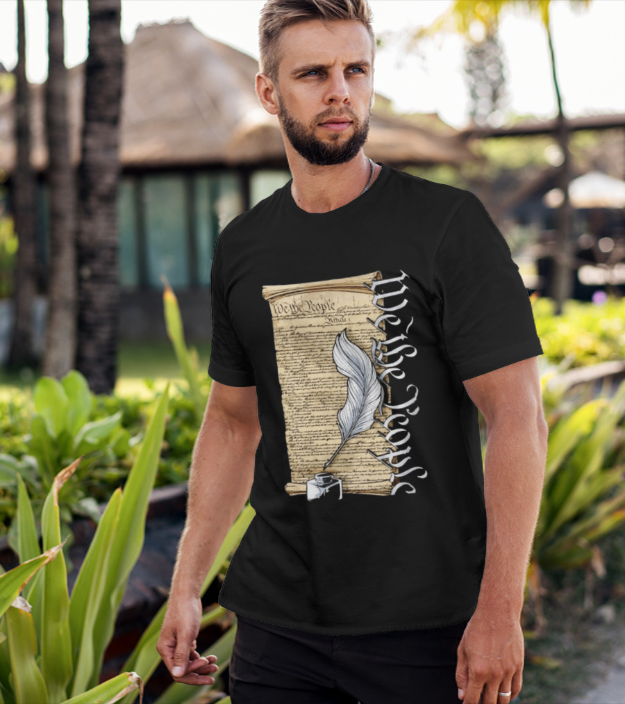We The People United States Constitution Article 1 Quill Ink Scroll T-Shirt
