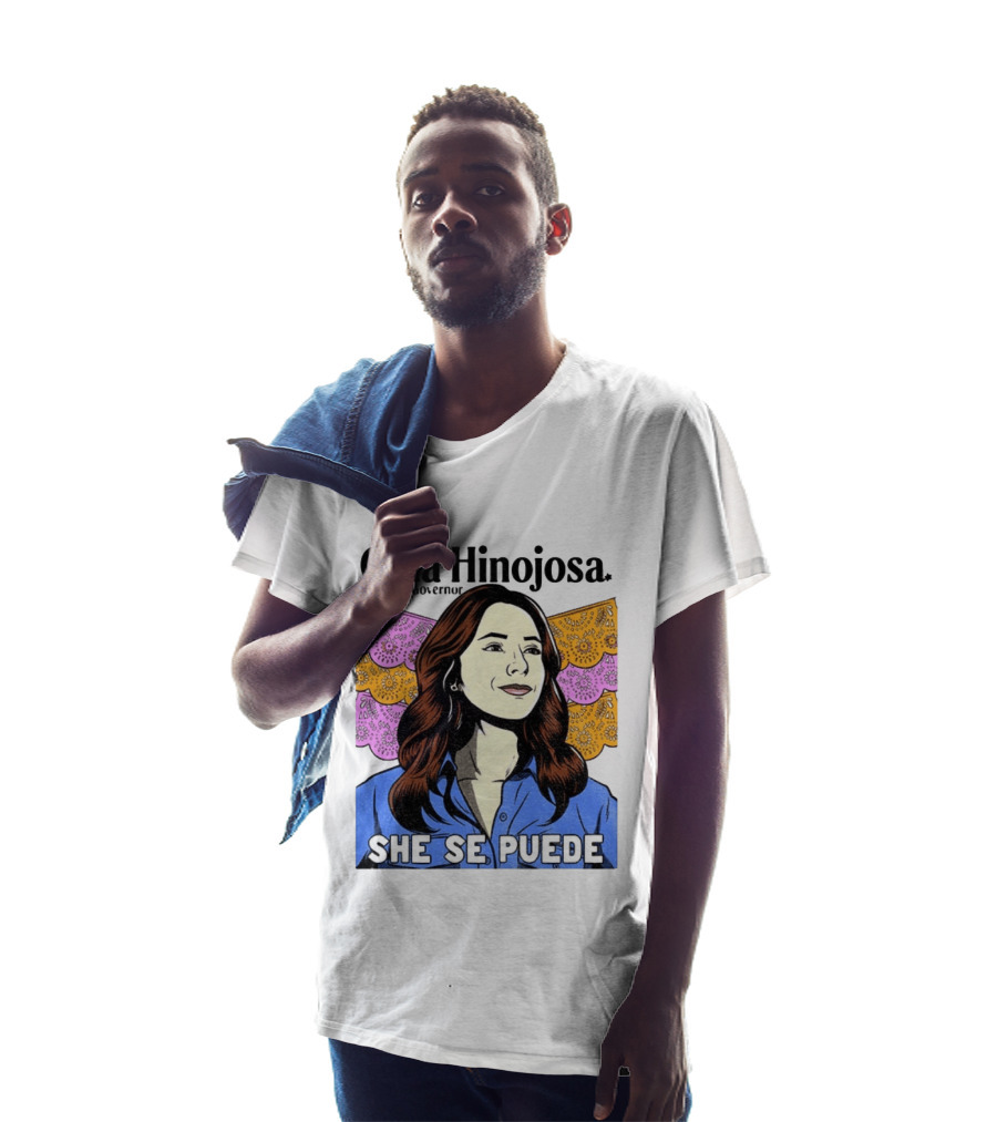 Gina Hinojosa For Texas Governor She Se Puede Empowerment T-Shirt
