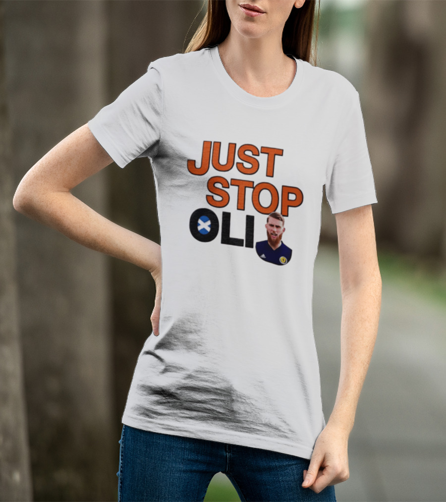 Oli McBurnie Scotland Just Stop Football Fan T-Shirt