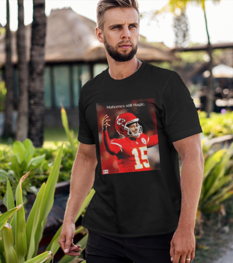 Kansas City Chiefs Patrick Mahomes Still Magic Victory 2026 T-Shirt