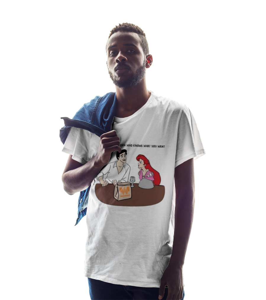 Find You A Man Who Knows What You Want Whataburger Ariel And Prince Eric T-Shirt