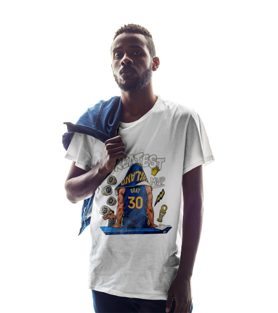 The Greatest Goat 30 MVP Stephen Curry Golden State Warriors Four Time Champion T-Shirt