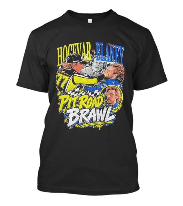 Hocevar Blaney Pit Road Brawl Racing 77 T-Shirt
