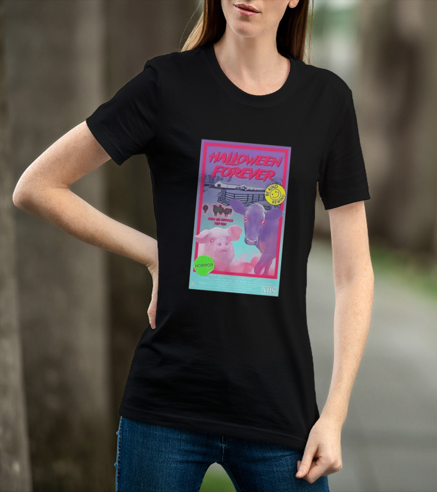 Halloween Forever Be Kind Rewind Forverland Farm Animal Sanctuary Horror VHS T-Shirt