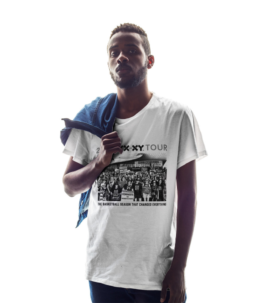 2026 XX XY Tour The Basketball Season That Changed Everything T-Shirt