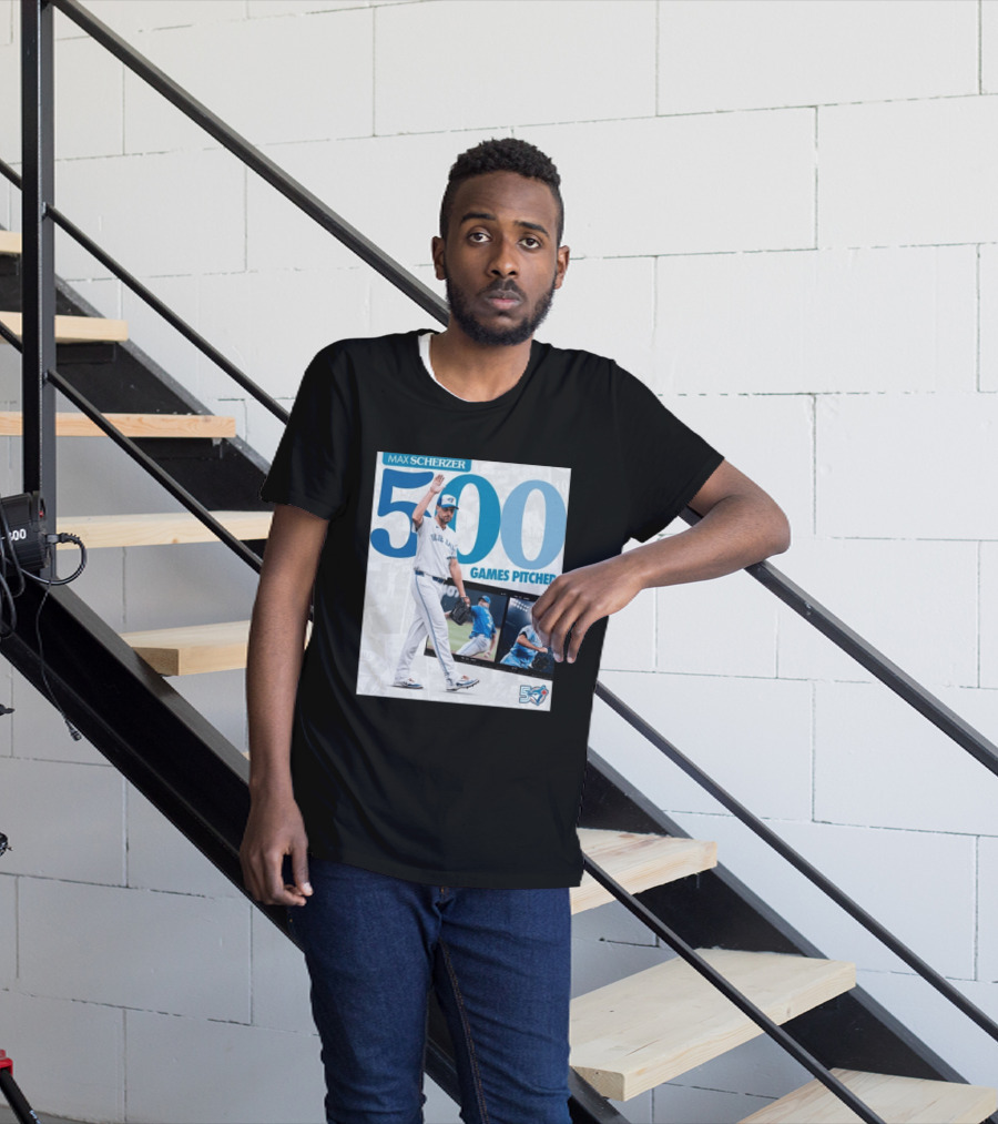 Max Scherzer 500 Games Pitched Blue Jays 50 T-Shirt