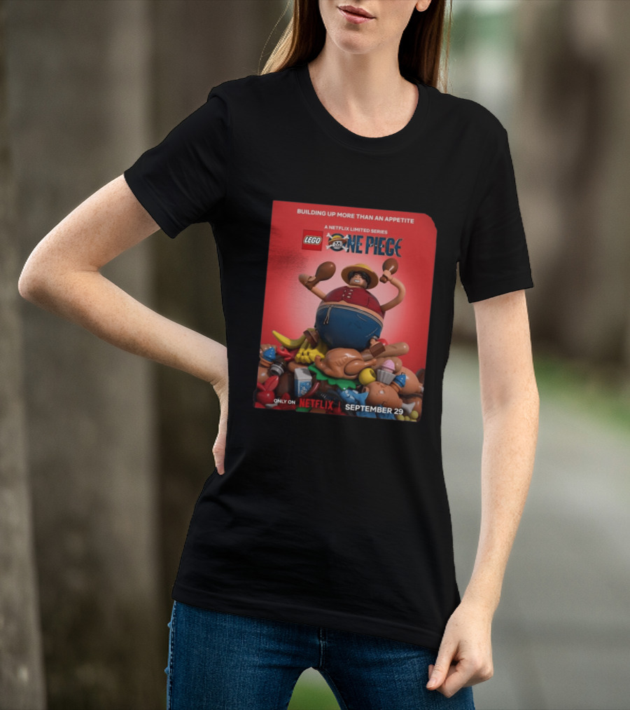 LEGO One Piece Building Up More Than An Appetite A Netflix Limited Series September 29 T-Shirt