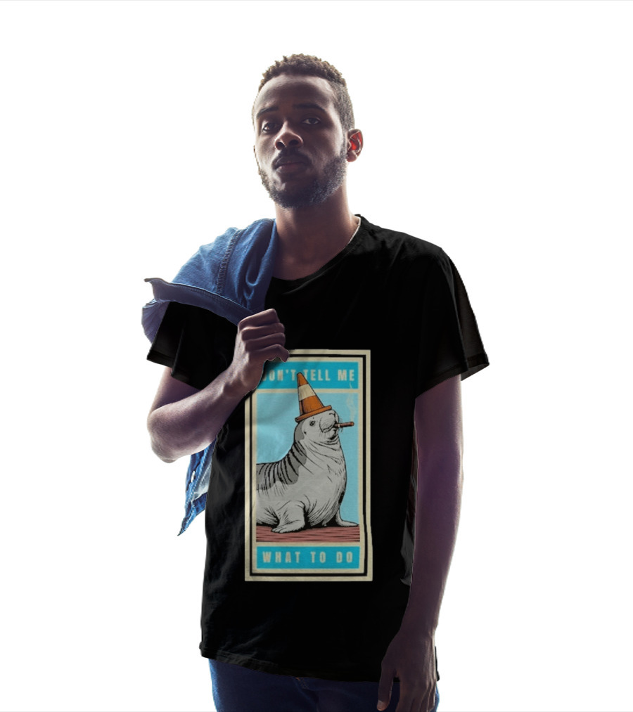 Neil The Seal Smoking Cigar Wearing Cone Don't Tell Me What To Do T-Shirt
