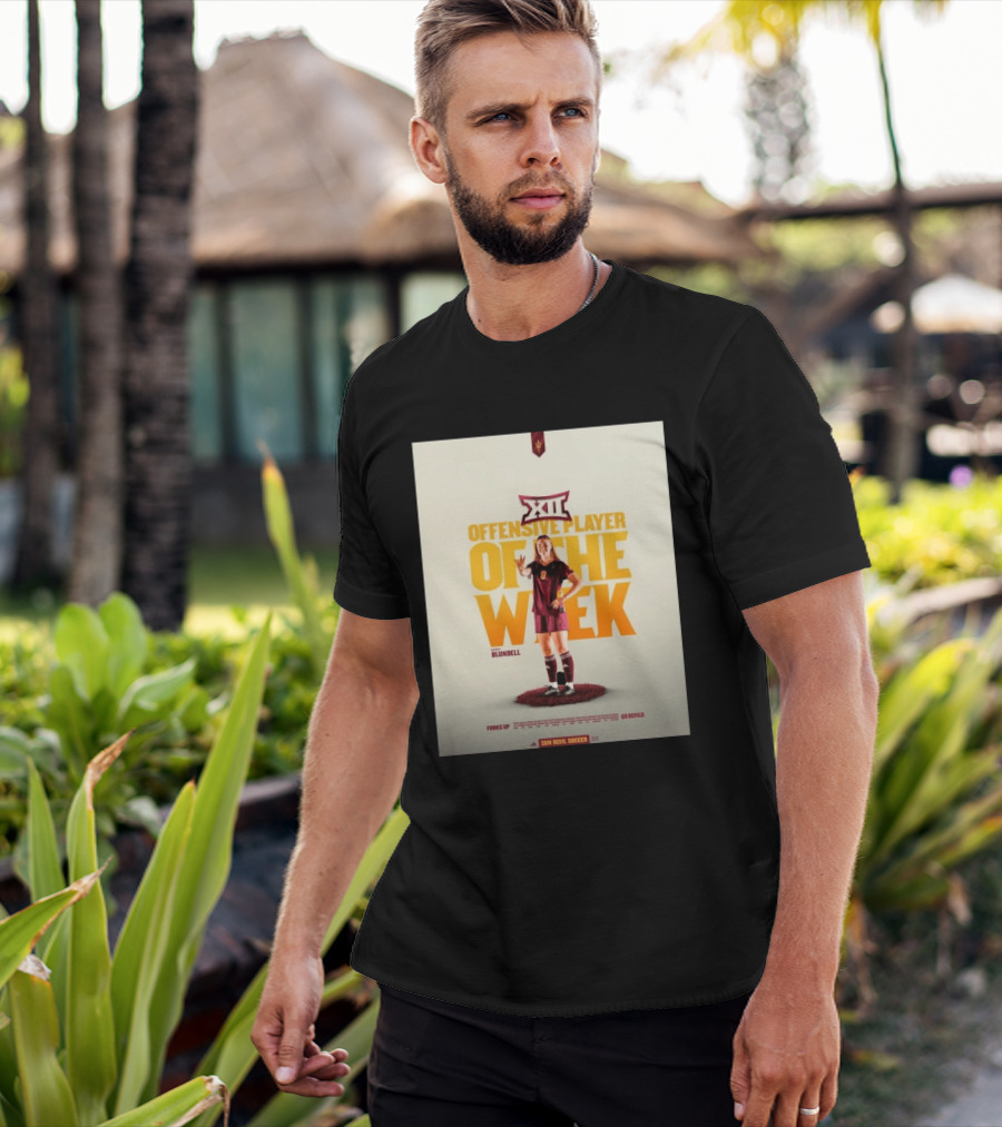 Big 12 Offensive Player Of The Week Kierra Blundell Sun Devil Soccer T-Shirt
