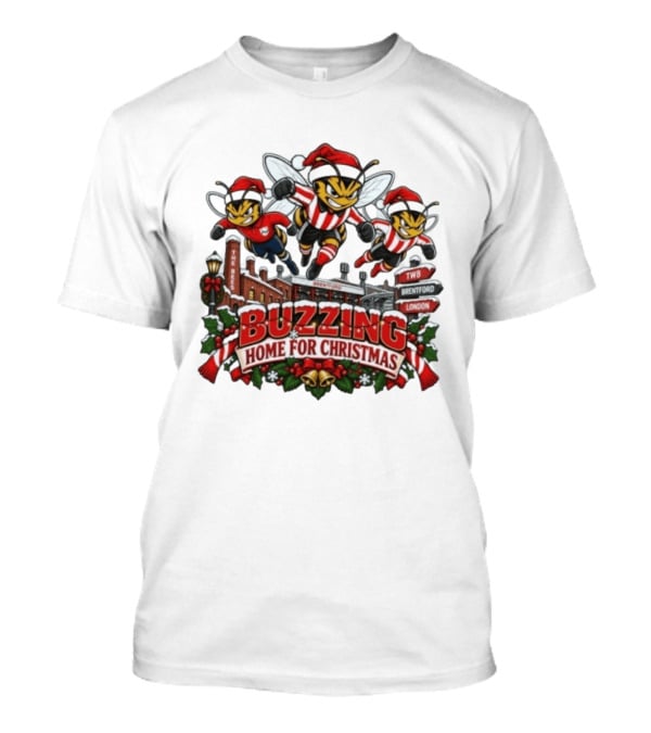 Buzzing Home For Christmas Bees TW8 Brentford London T-Shirt