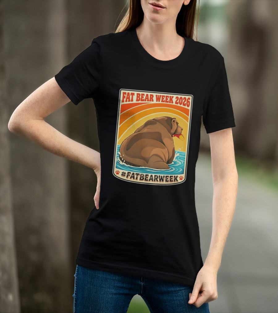 Fat Bear Week 2026 Katmai National Park Hashtag Fat Bear Week T-Shirt