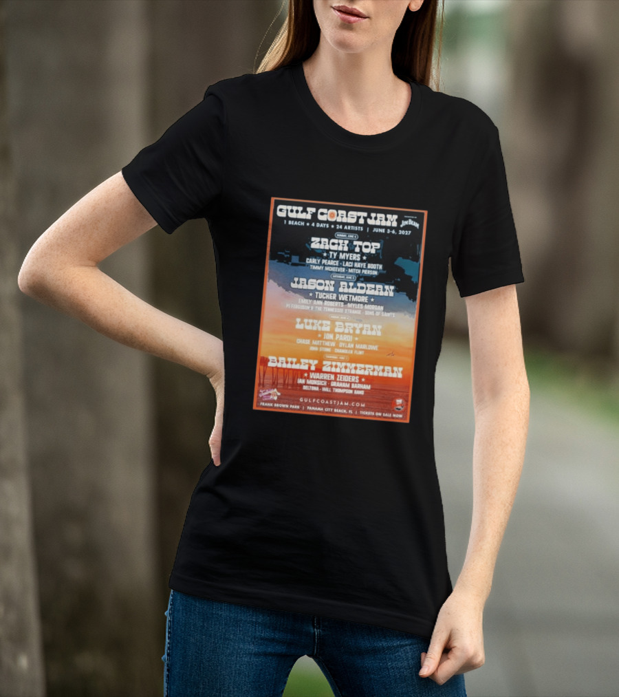 Gulf Coast Jam 2027 Panama City Beach June 3 6 Zach Top Jason Aldean Luke Bryan Bailey Zimmerman T-Shirt