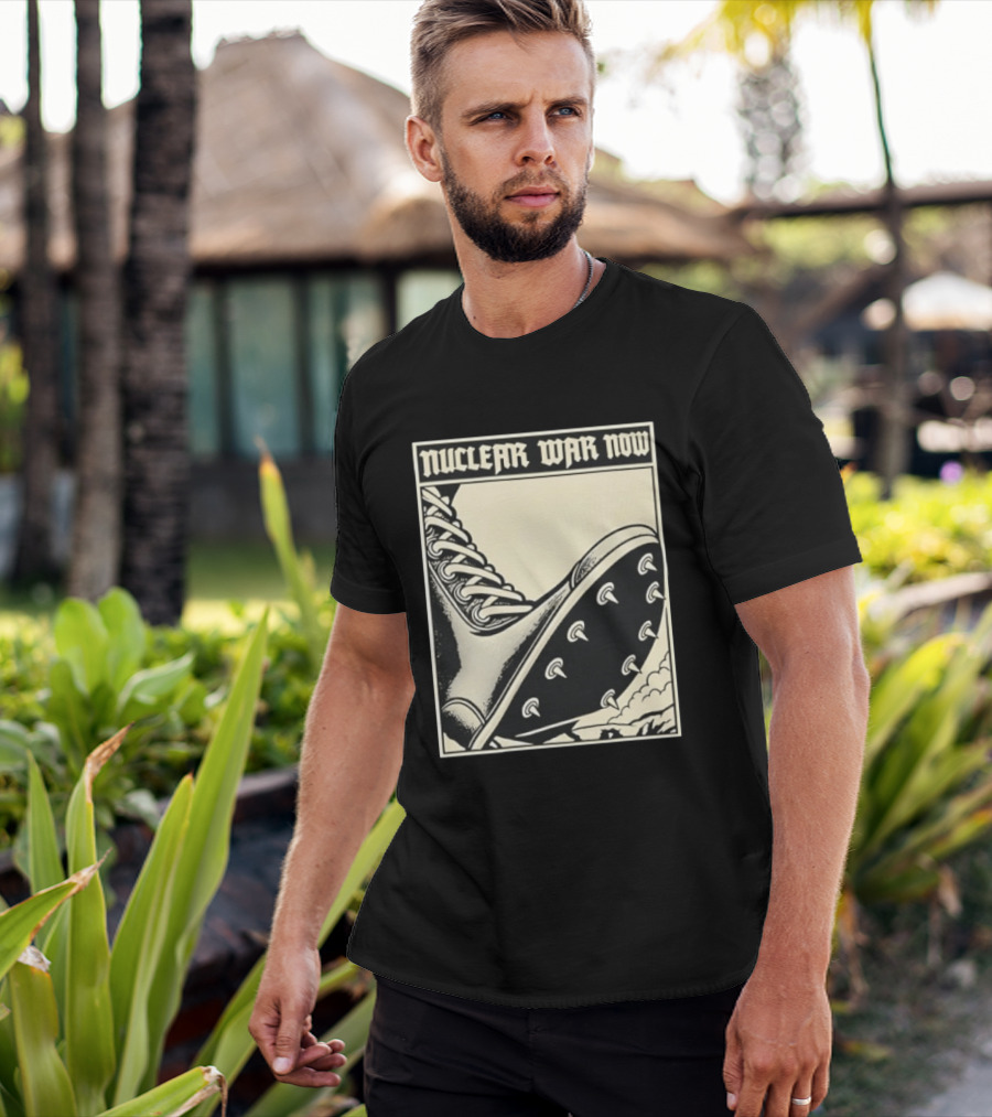 Nuclear War Now Spiked Boot Metal Punk Underground T-Shirt