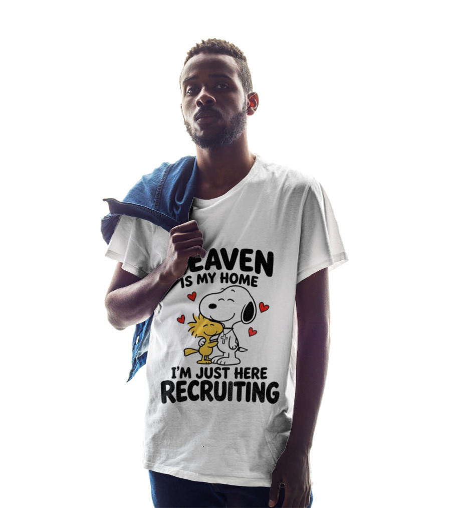 Heaven Is My Home Snoopy Hugs Woodstock I'm Just Here Recruiting T-Shirt