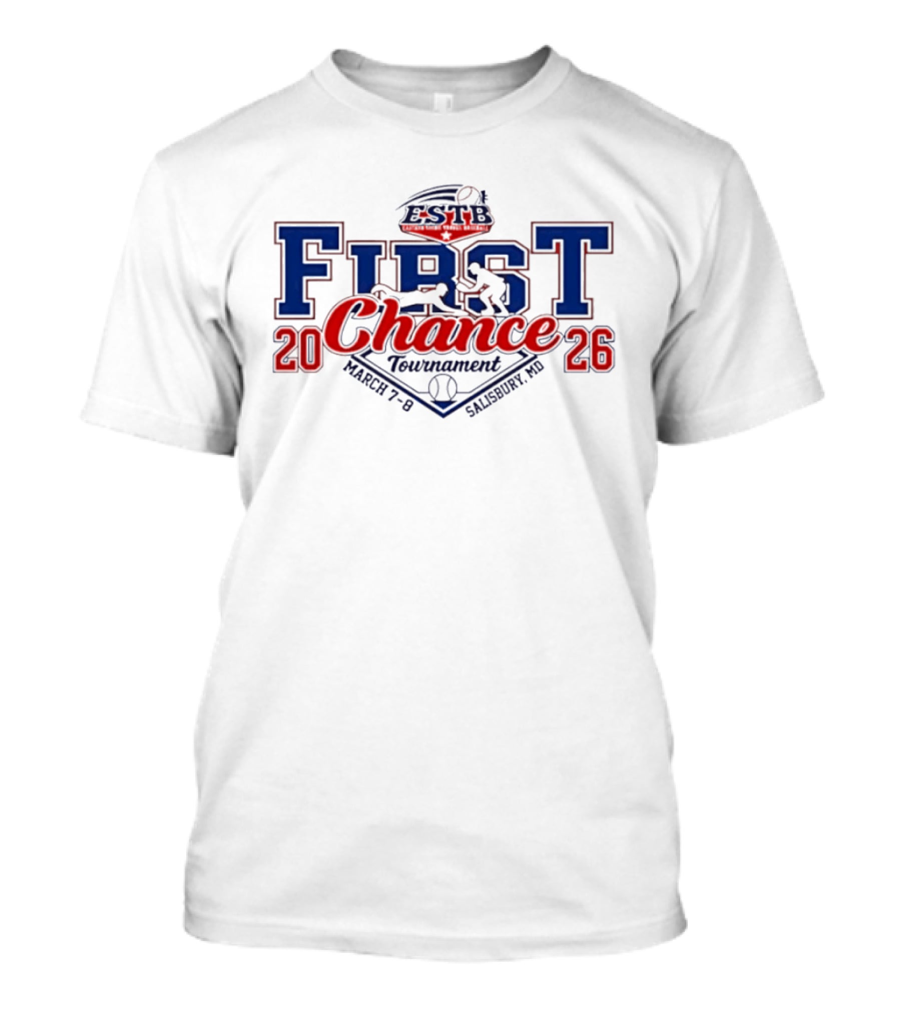 Eastern Shore Travel Baseball First Chance Tournament March 7 8 2026 Salisbury MD T-Shirt