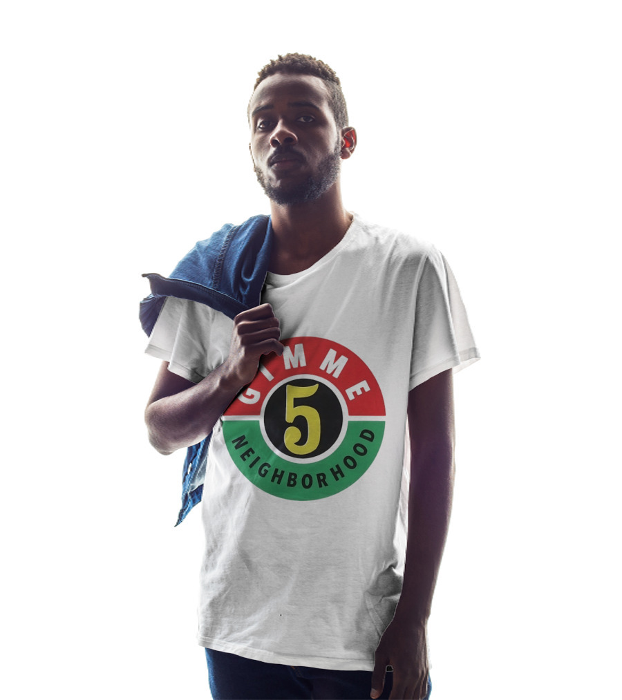 Gimme 5 Neighborhood Streetwear T-Shirt