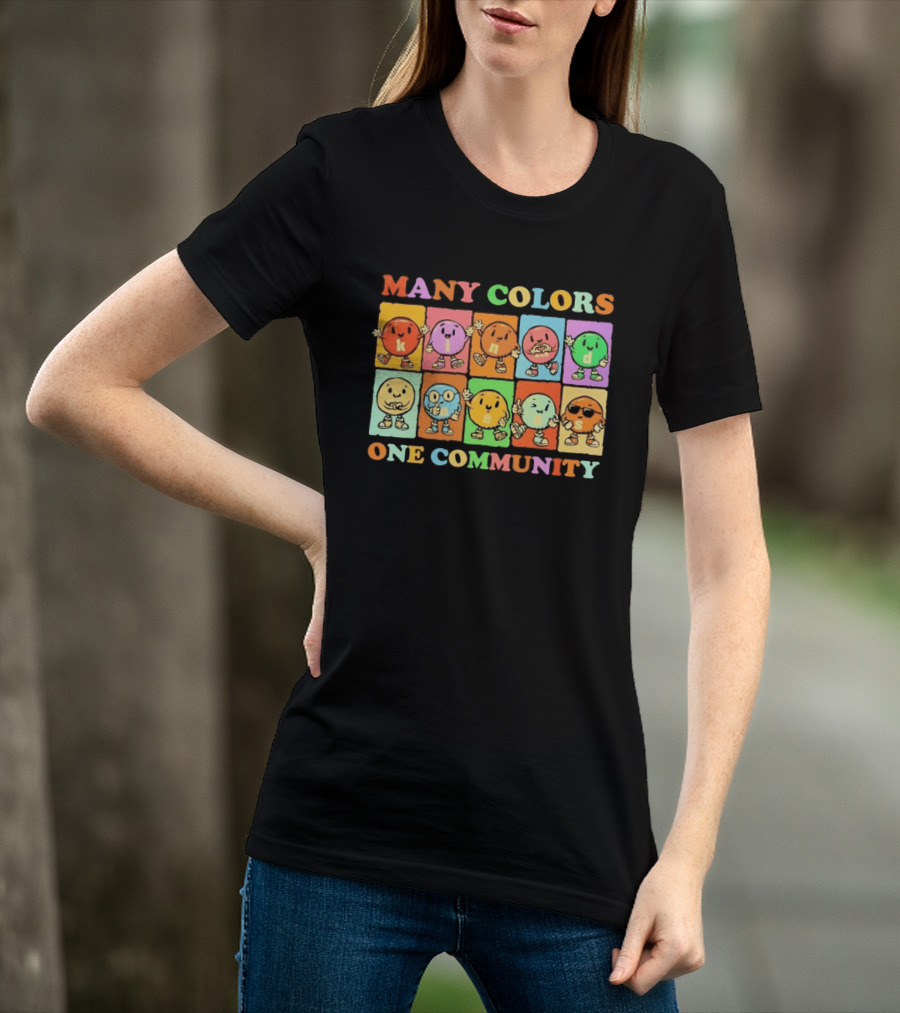 Many Colors Kindness One Community Cartoon Characters T-Shirt