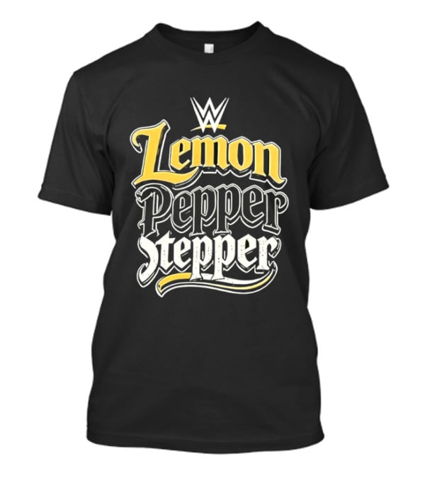 WWE Lemon Pepper Stepper Wrestling Merchandise T-Shirt