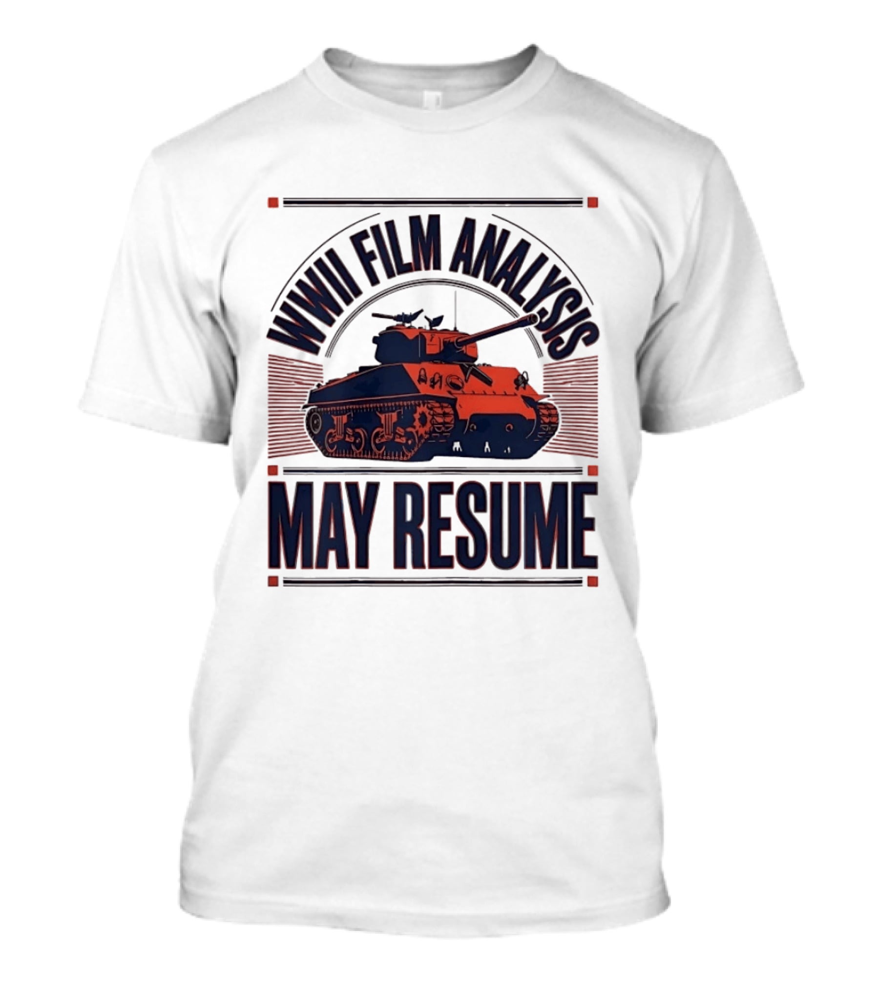 WWII Film Analysis Tank May Resume T-Shirt