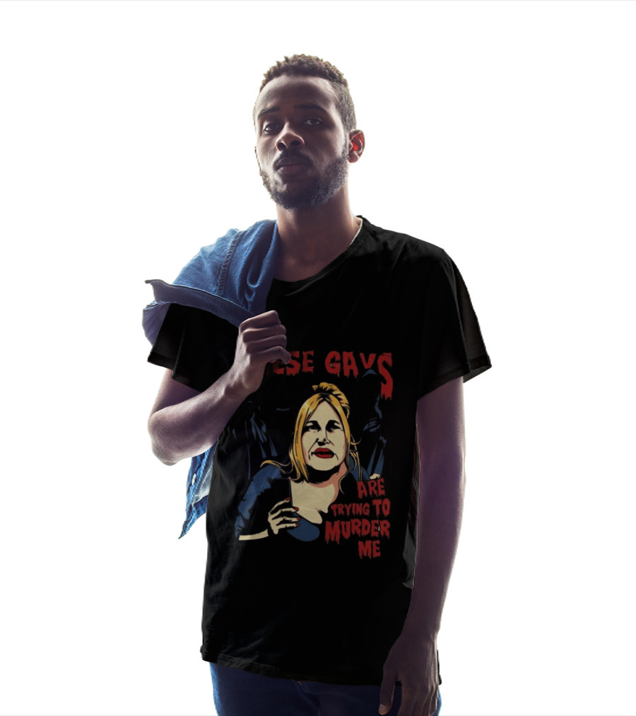 These Gays Are Trying To Murder Me Halloween Horror T-Shirt