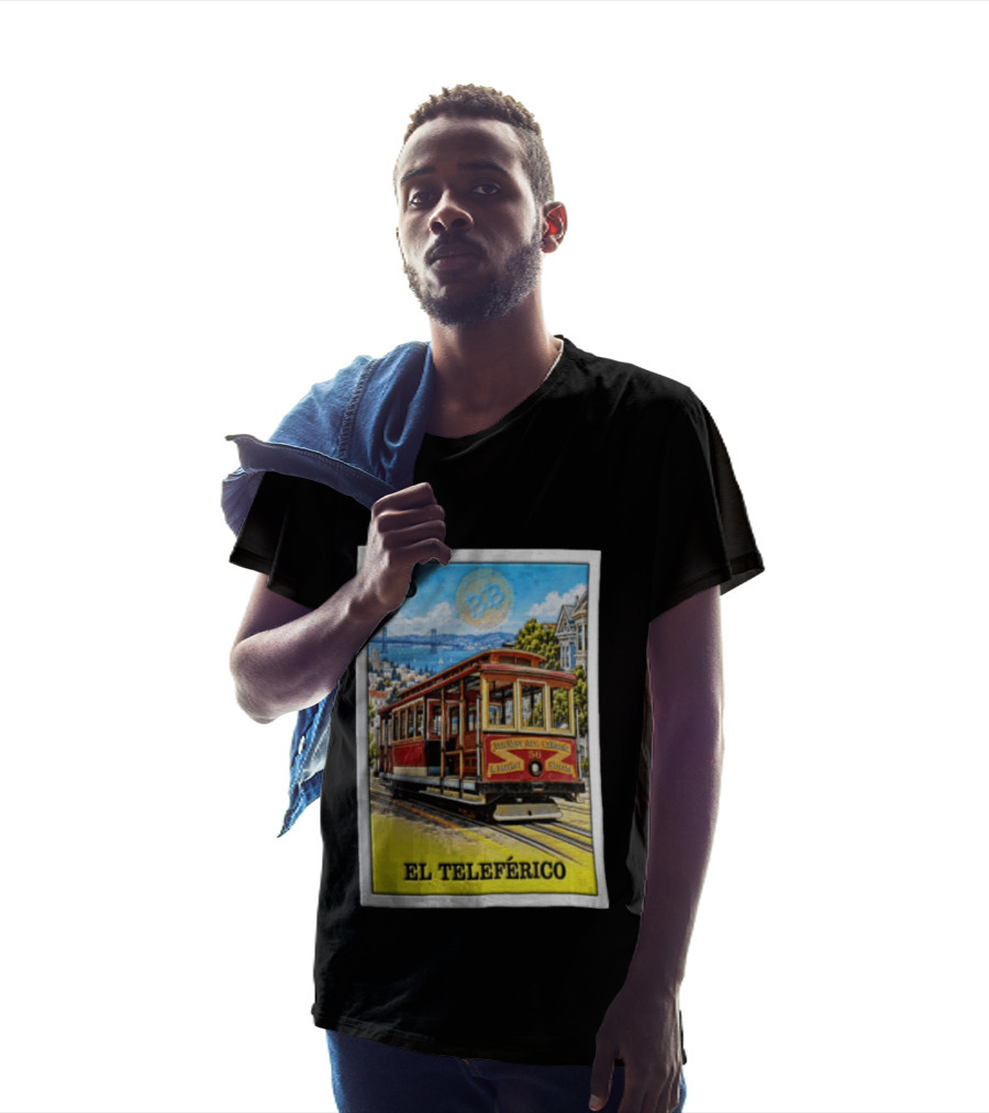 San Francisco El Teleferico Van Ness Ave California 56 Market Streets Cable Car T-Shirt