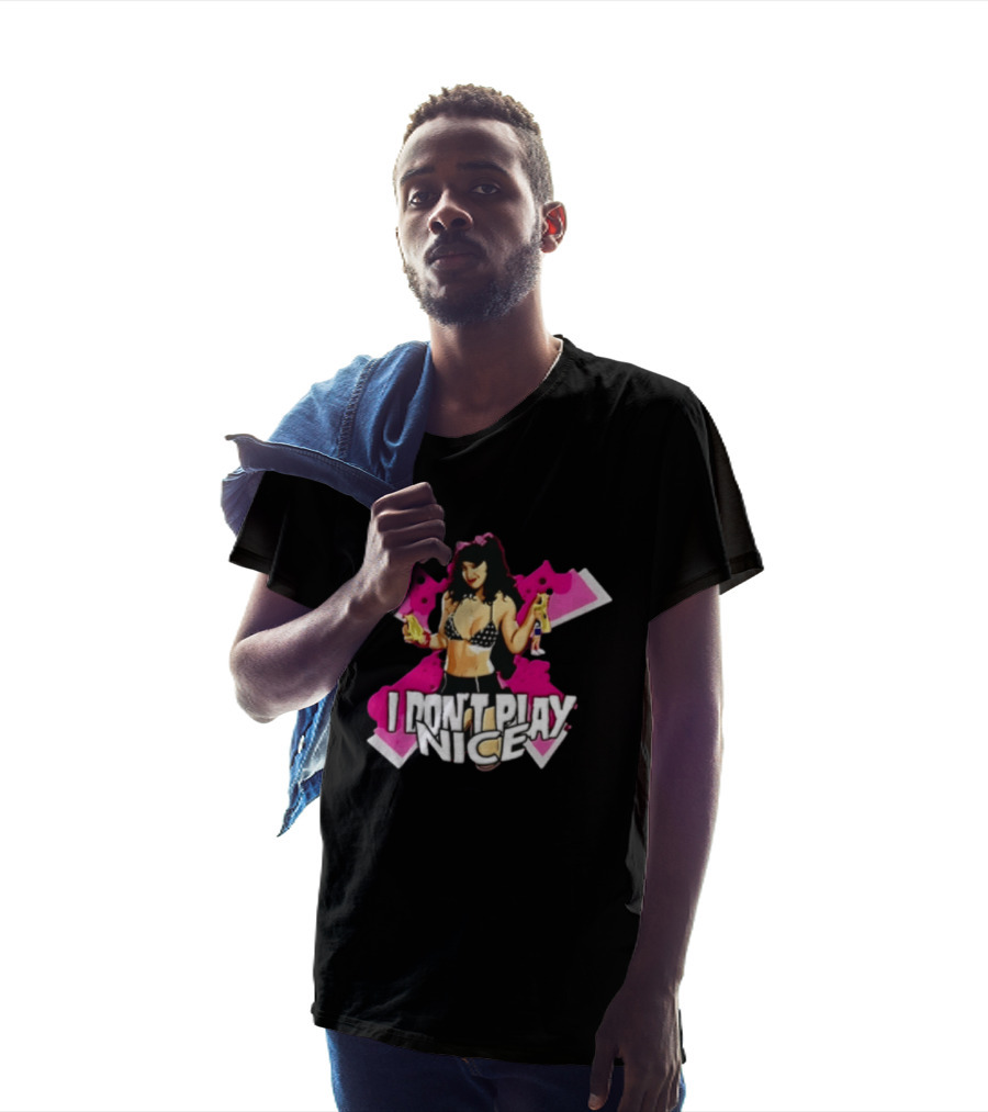I Don't Play Nice Pinup Girl T-Shirt