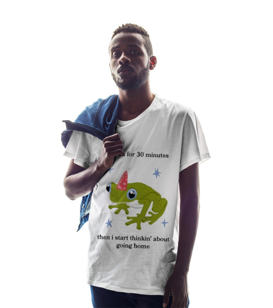 I'm Fun For 30 Minutes Frog With Star Accents Then I Start Thinkin' About Going Home T-Shirt