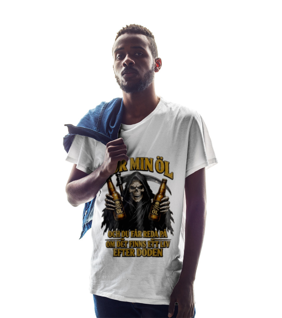 Rör Min Öl Grim Reaper Beer Du Får Reda På Om Det Finns Ett Liv Efter Döden T-Shirt
