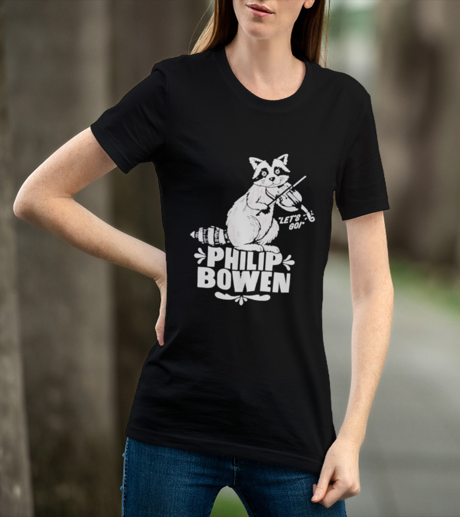 Philip Bowen Raccoon Playing Violin Let's Go T-Shirt