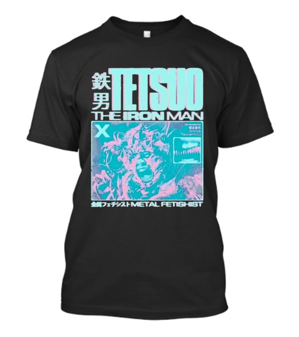 TETSUO The Iron Man Directed By Shinya Tsukamoto Metal Fetishist Japanese Text X T-Shirt